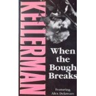 When the Bough Breaks      {USED}